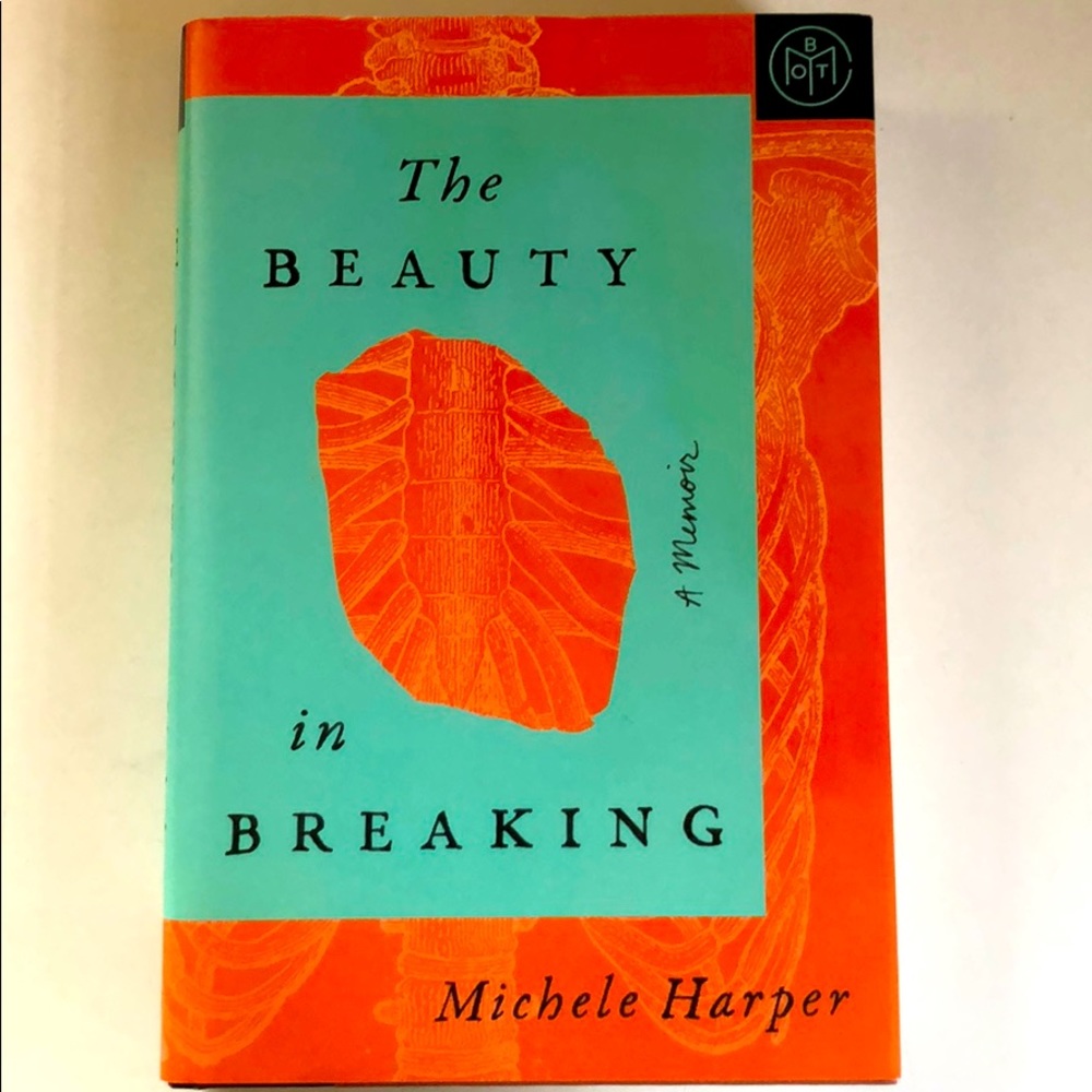 The Beauty in Breaking by Michele Harper